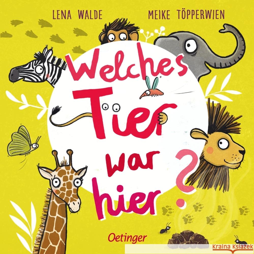 Welches Tier war hier? Walde, Lena 9783751203074 Oetinger