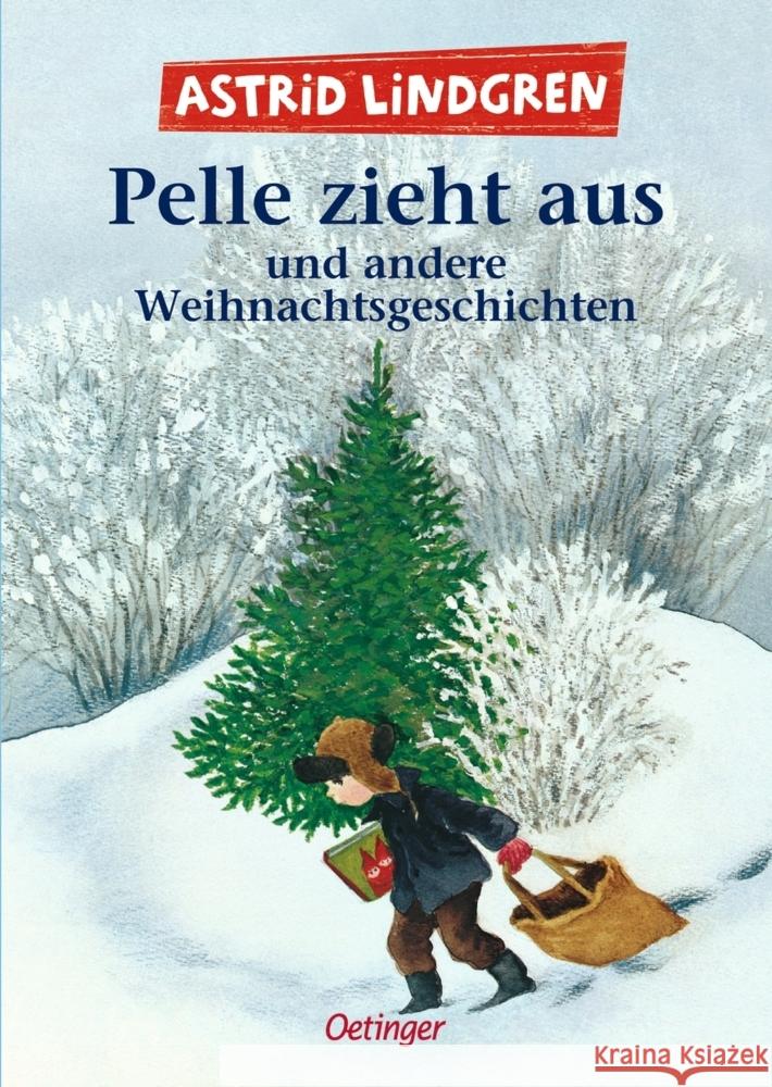 Pelle zieht aus und andere Weihnachtsgeschichten Lindgren, Astrid 9783751203180