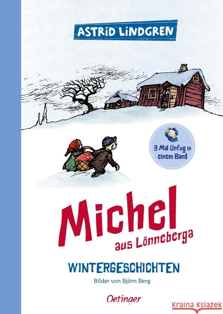 Michel aus Lönneberga. Wintergeschichten Lindgren, Astrid 9783751203289 Oetinger