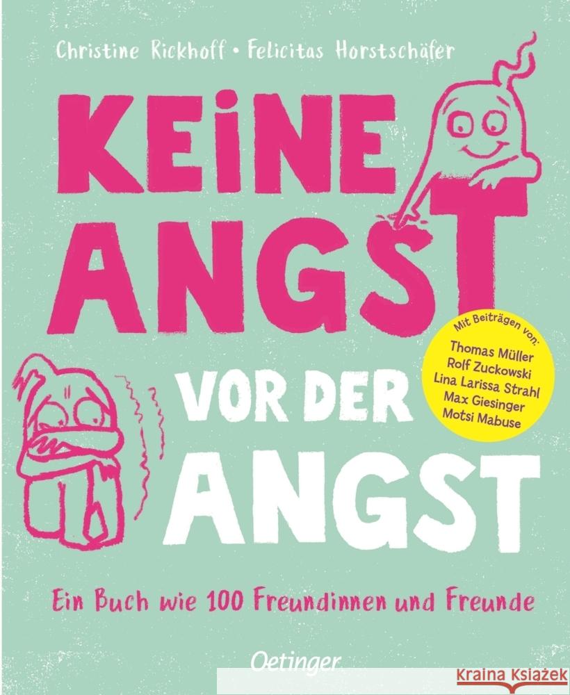 Keine Angst vor der Angst. Ein Buch wie 100 Freundinnen und Freunde Rickhoff, Christine 9783751203654