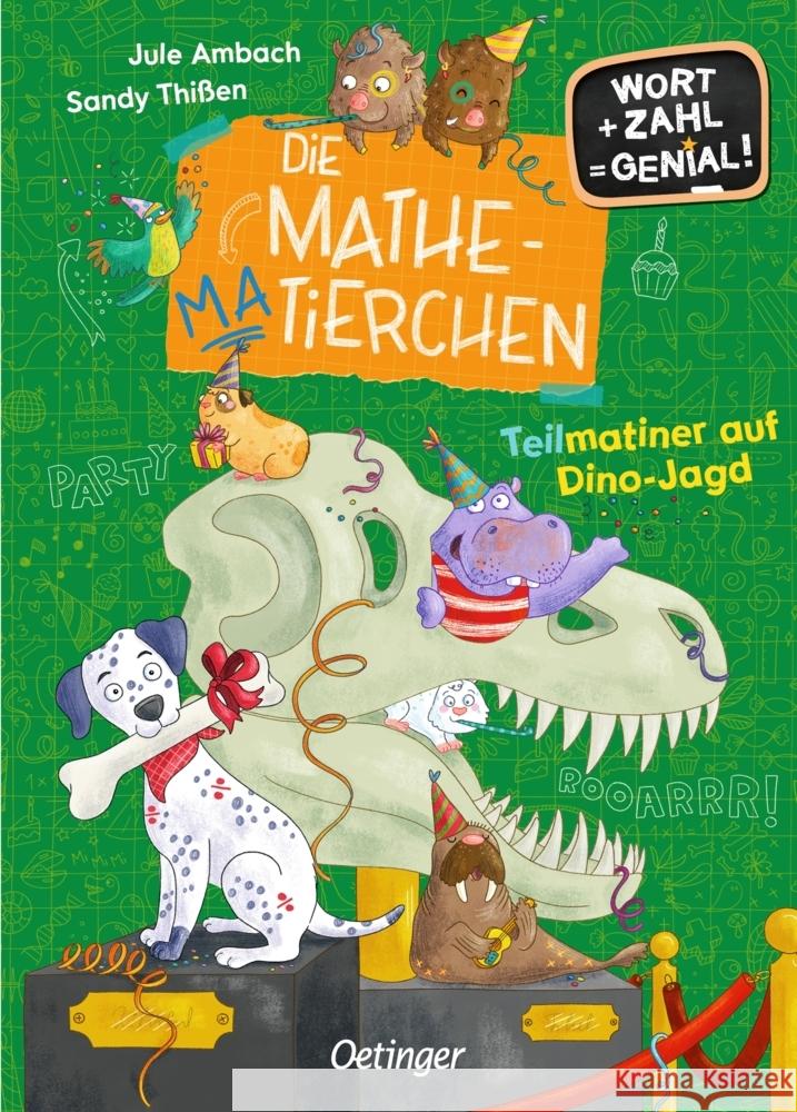 Die Mathematierchen. Teilmatiner auf Dino-Jagd Ambach, Jule 9783751204187