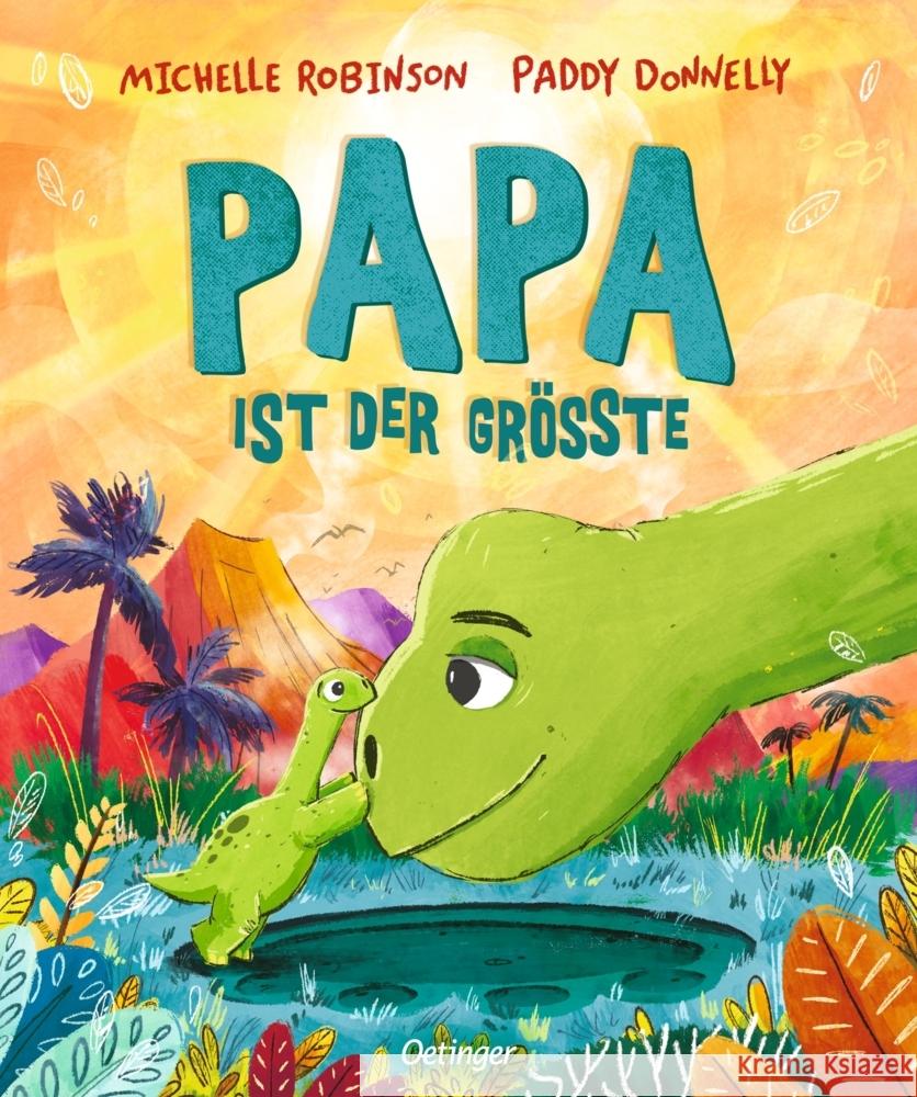 Papa ist der Größte Robinson, Michelle 9783751204910