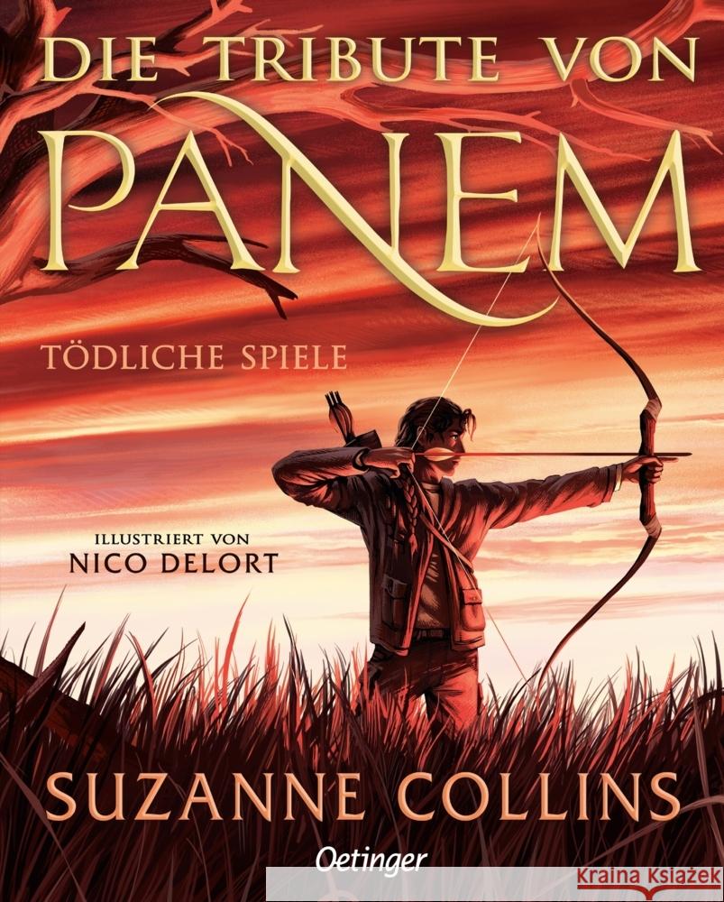 Die Tribute von Panem 1. Tödliche Spiele Collins, Suzanne 9783751205641 Oetinger