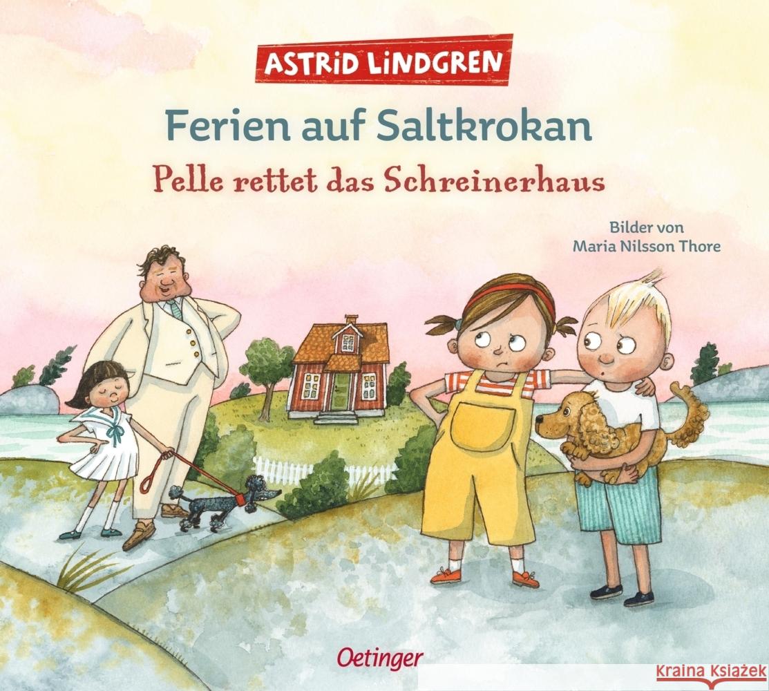 Ferien auf Saltkrokan. Pelle rettet das Schreinerhaus Lindgren, Astrid 9783751206297
