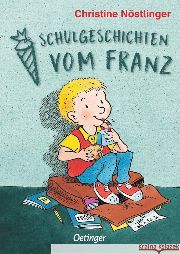 Schulgeschichten vom Franz Nöstlinger, Christine 9783751206709