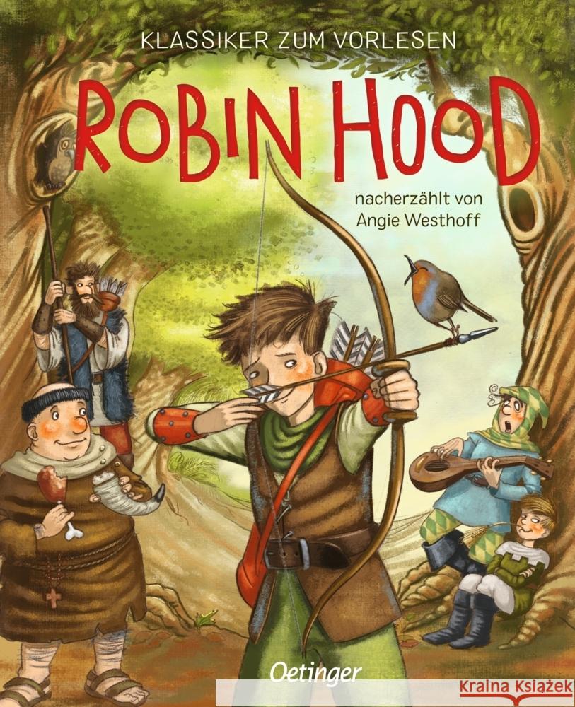 Klassiker zum Vorlesen. Robin Hood Westhoff, Angie 9783751206945 Oetinger