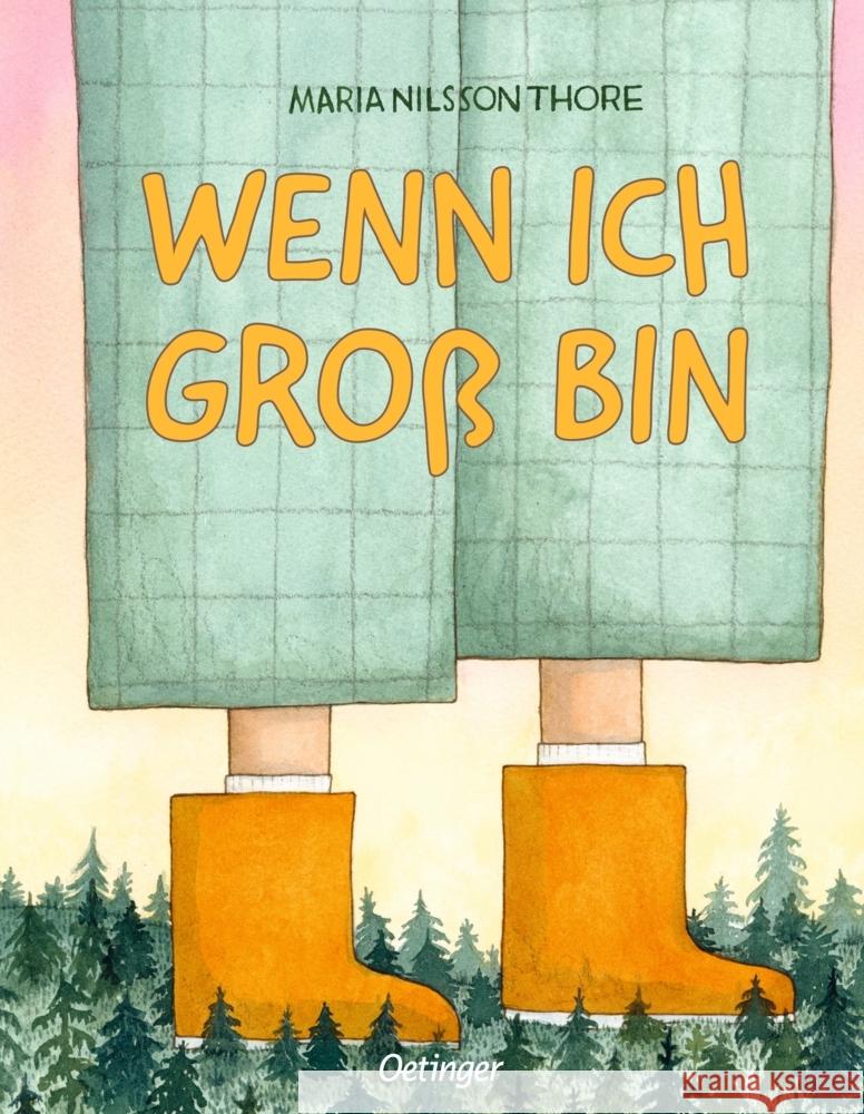 Wenn ich groß bin Nilsson Thore, Maria 9783751207881