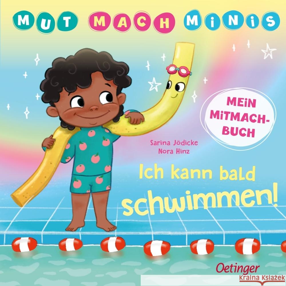 Mut-Mach-Minis. Ich kann bald schwimmen! Hinz, Nora 9783751208529