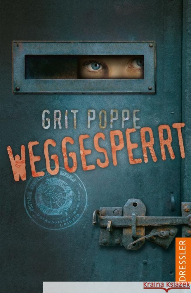 Weggesperrt Poppe, Grit 9783751300971