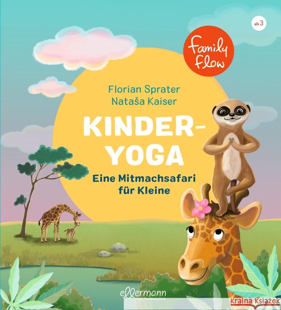 FamilyFlow. Kinderyoga Sprater, Florian 9783751400336 Ellermann