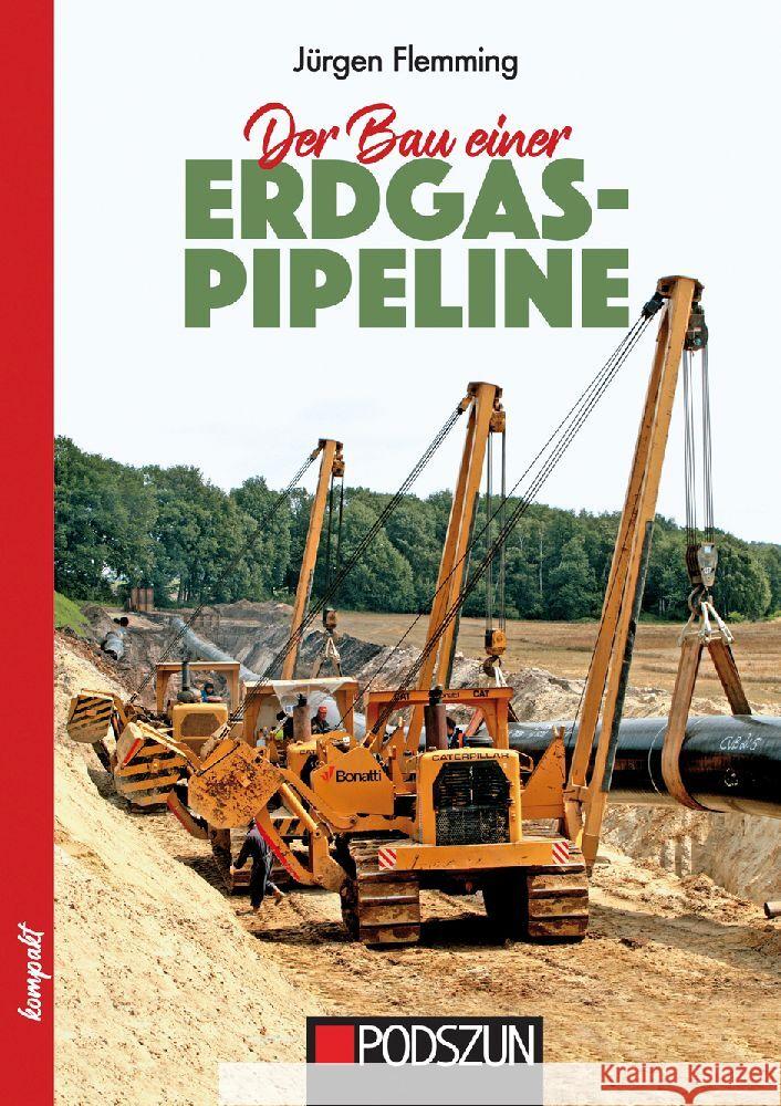 Der Bau einer Erdgas-Pipeline Flemming, Jürgen 9783751611329