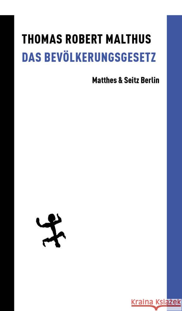 Das Bevölkerungsgesetz Malthus, Thomas Robert 9783751803236 Matthes & Seitz Berlin