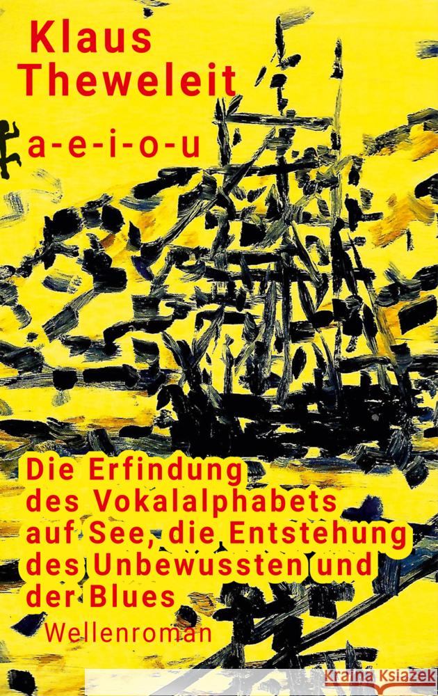 a - e - i - o - u Theweleit, Klaus 9783751803311 Matthes & Seitz Berlin