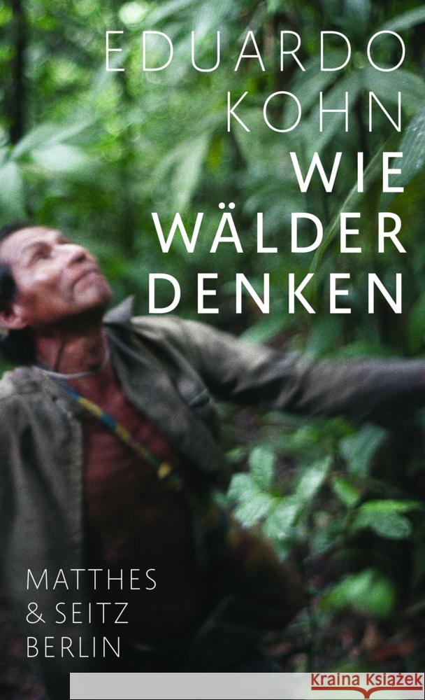 Wie Wälder denken Kohn, Eduardo 9783751803953