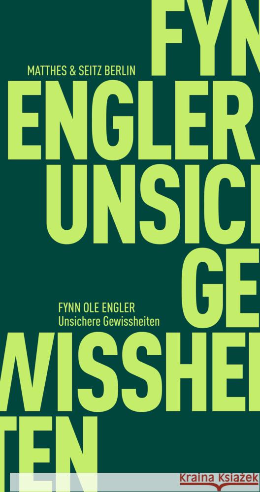 Unsichere Gewissheiten Engler, Fynn Ole 9783751805391