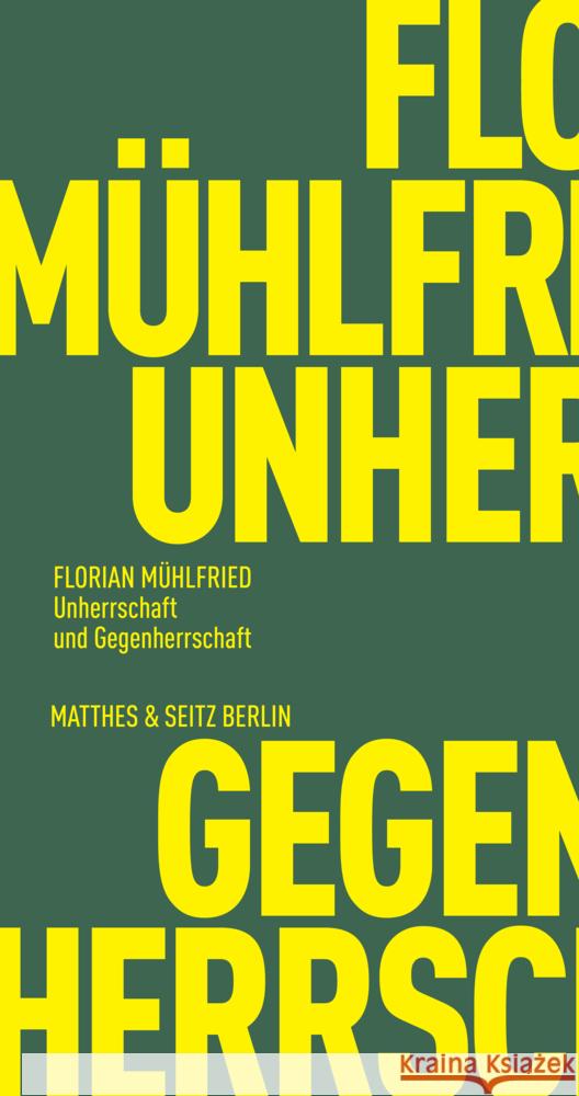 Unherrschaft und Gegenherrschaft Mühlfried, Florian 9783751805582