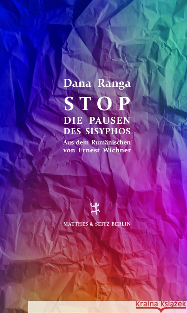 Stop - Die Pausen des Sisyphos Ranga, Dana 9783751809009 Matthes & Seitz Berlin