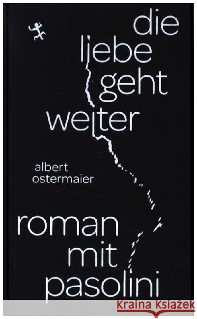 Die Liebe geht weiter Ostermaier, Albert 9783751810357