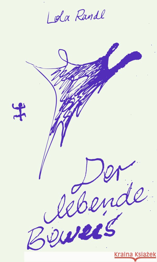 Der lebende Beweis Randl, Lola 9783751810630