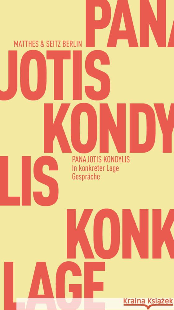 In konkreter Lage Kondylis, Panajotis 9783751830058 Matthes & Seitz Berlin