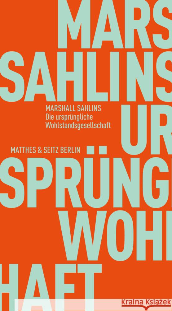 Die ursprüngliche Wohlstandsgesellschaft Sahlins, Marshall 9783751830249