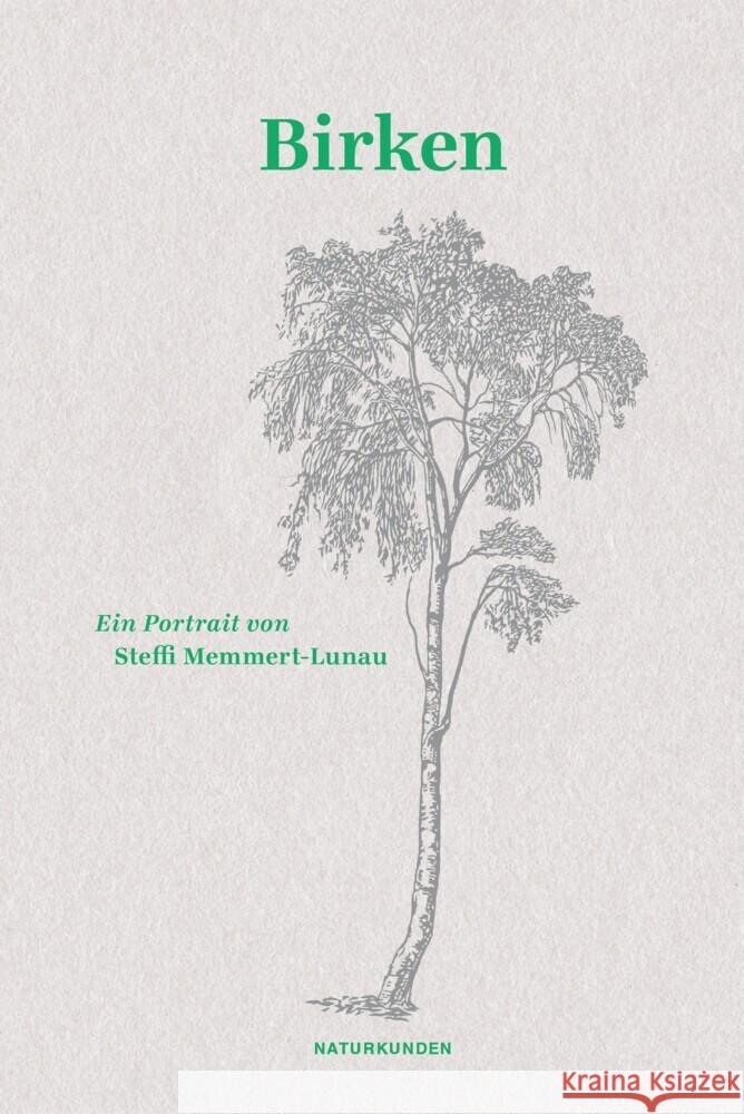 Birken Memmert-Lunau, Steffi 9783751840255 Matthes & Seitz Berlin