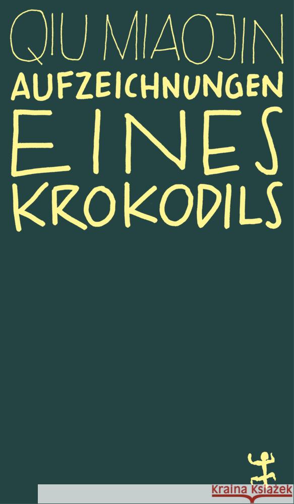 Aufzeichnungen eines Krokodils Miaojin, Qiu 9783751845045