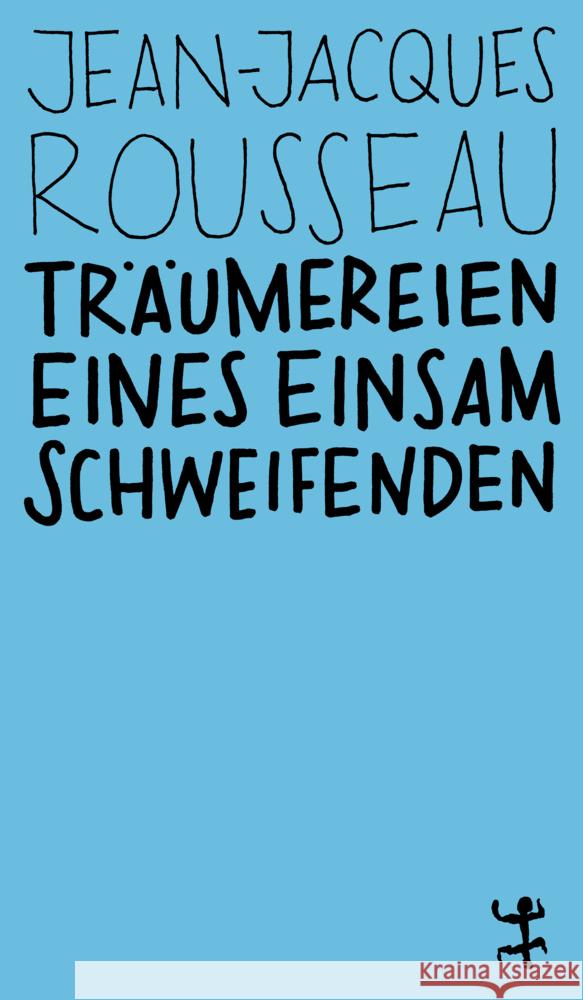 Träumereien eines einsam Schweifenden Rousseau, Jean-Jacques 9783751845151