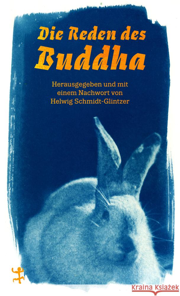 Die Reden des Buddha Schmidt-Glintzer, Helwig 9783751865050