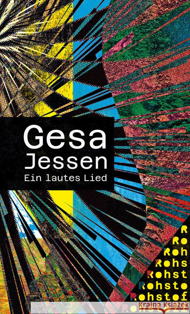 Ein lautes Lied Jessen, Gesa 9783751870016 Matthes & Seitz Berlin