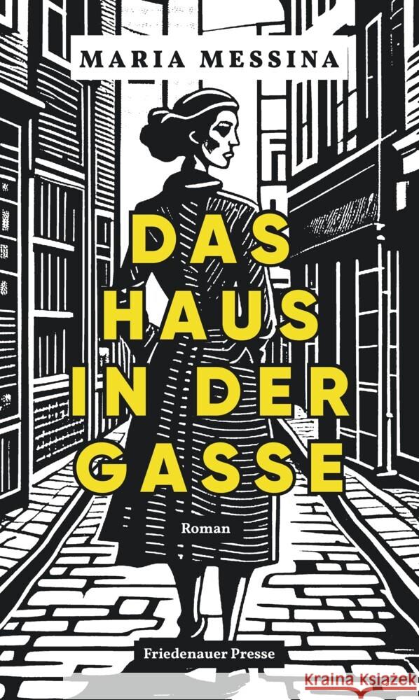 Das Haus in der Gasse Messina, Maria 9783751880176 Matthes & Seitz Berlin