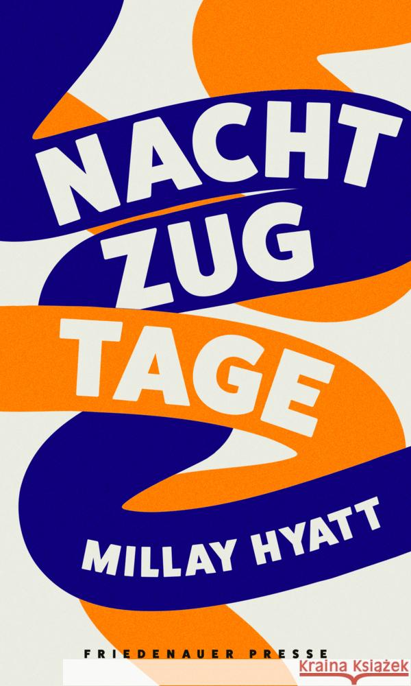 Nachtzugtage Hyatt, Millay 9783751880190