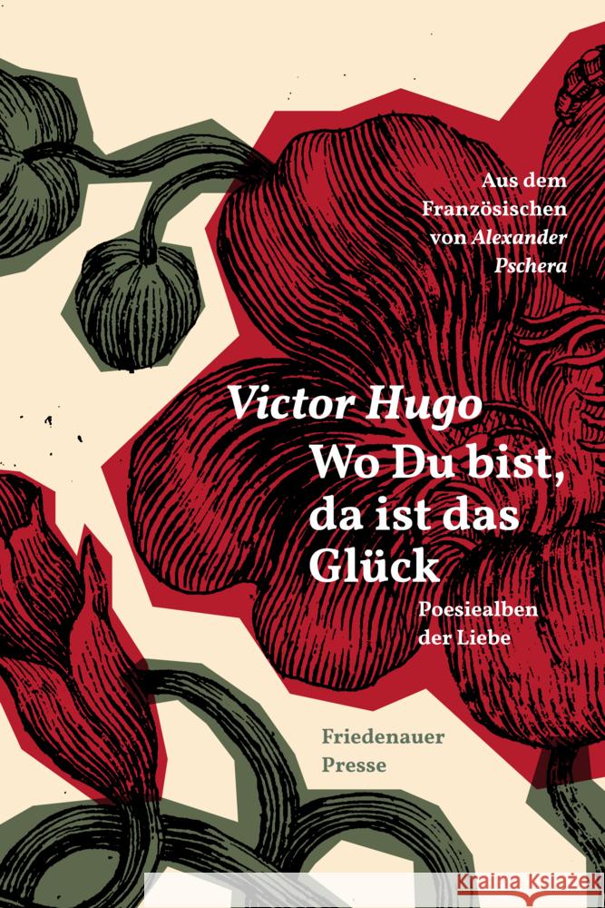Wo Du bist, da ist das Glück Hugo, Victor 9783751880411