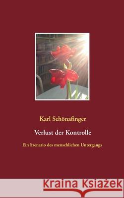 Verlust der Kontrolle Sch 9783751918633 Books on Demand