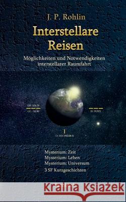 Interstellare Reisen J P Rohlin 9783751923378 Books on Demand