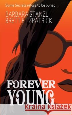 Forever Young: Venetian Blood: Book One Stanzl, Barbara 9783751935234 Books on Demand