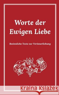 Worte der Ewigen Liebe Jakob Lorber 9783751952781 Books on Demand
