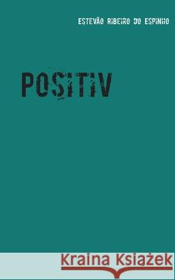 Positiv Estevão Ribeiro Do Espinho 9783751952811