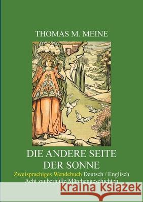 Die andere Seite der Sonne: The other Side of the Sun Meine, Thomas M. 9783751966856