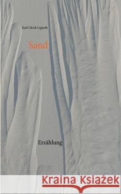 Sand Karl Ulrich Lippoth 9783751967662