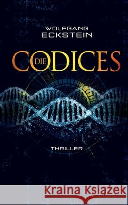 Die Codices Wolfgang Eckstein 9783751971966