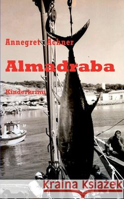 Almadraba Annegret Achner 9783751972765