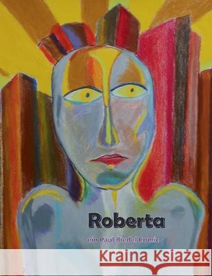 Roberta: Der gekauften Feind Paul Riedel 9783751980630 Books on Demand