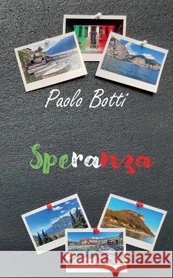Speranza Paolo Botti 9783751981583 Bod - Books on Demand