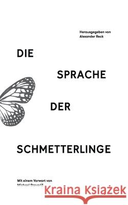 Die Sprache der Schmetterlinge: Erzählungen Stavaric, Michael 9783751995863 Books on Demand