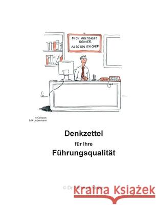 Denkzettel für Ihre Führungsqualität Huber, Helmut 9783751999809 Books on Demand