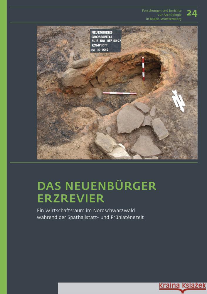 Das Neuenbürger Erzrevier im Nordschwarzwald als Wirtschaftsraum während der Späthallstatt- und Frühlatènezeit Gassmann, Guntram, Wieland, Günther, Schmitt, Felicitas 9783752006506 Reichert