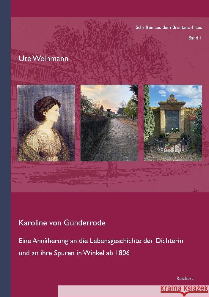 Karoline von Günderrode Weinmann, Ute 9783752007251 Reichert