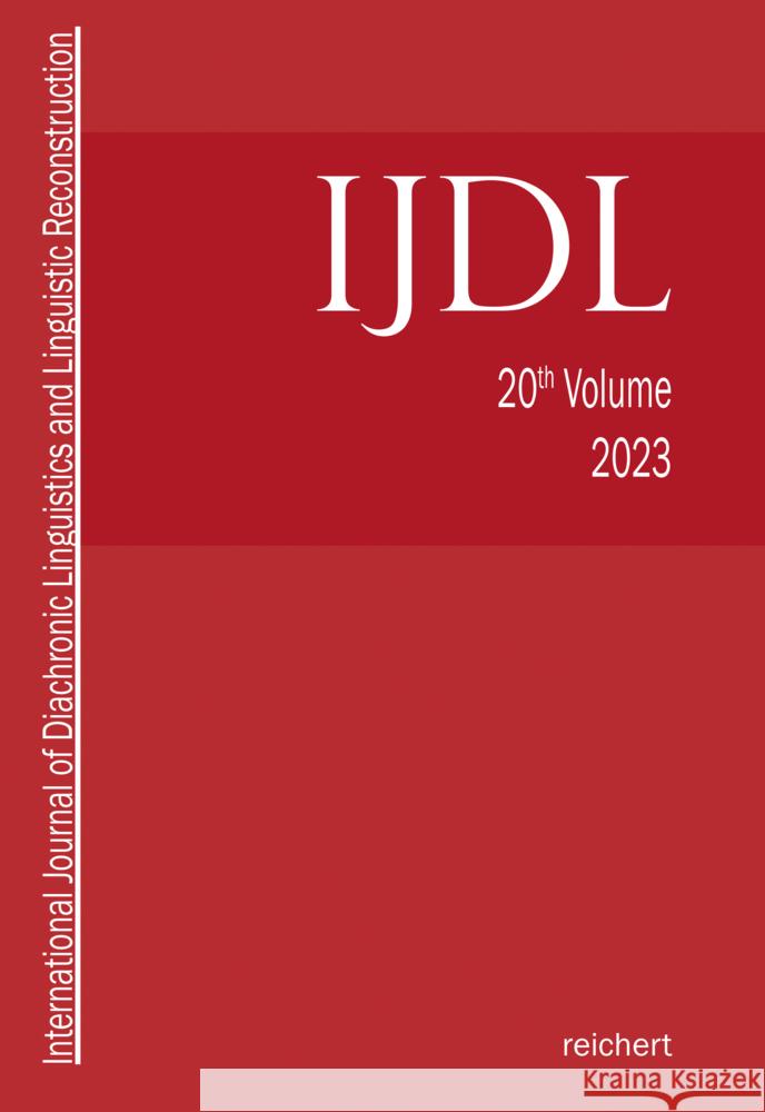 International Journal of Diachronic Linguistics and Linguistic Reconstruction Hill, Eugen, Kümmel, Martin Joachim, Schumacher, Stefan 9783752007756