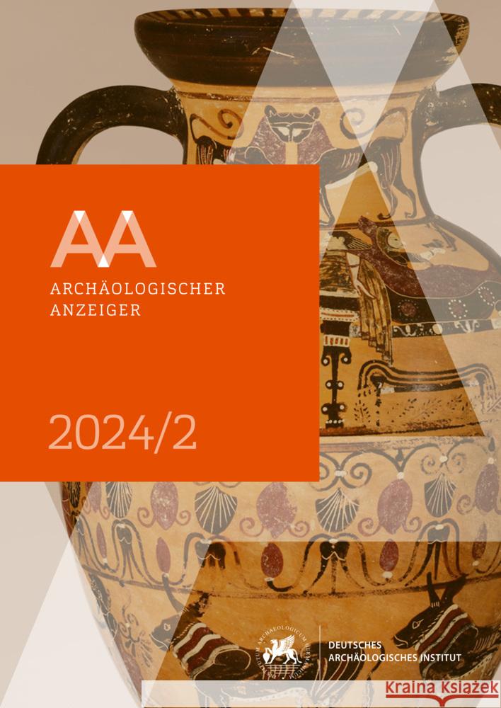 Archaologischer Anzeiger: 2. Halbband 2024 Friederike Fless Philipp Vo 9783752008357 Dr Ludwig Reichert